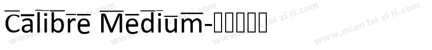 Calibre Medium字体转换